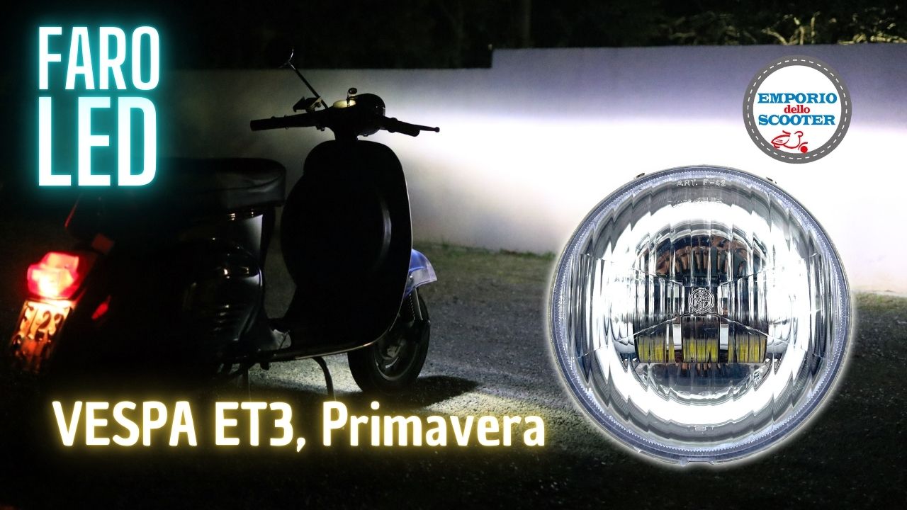 FARO LED CLASSIC CON VETRO VESPA ET3 - PRIMAVERA - SUPER