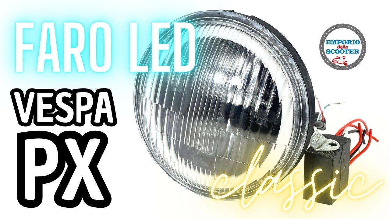 FARO ANTERIORE A LED CLASSIC VESPA PX